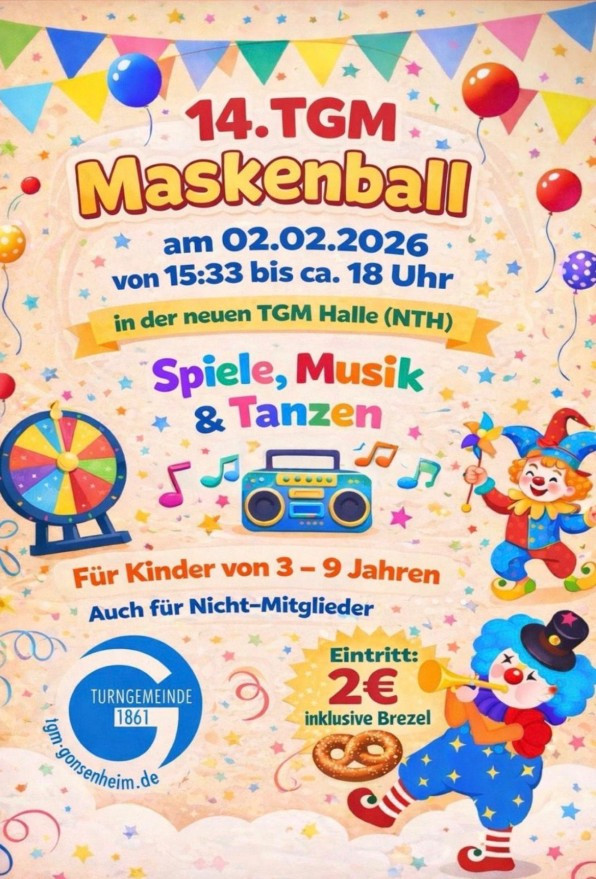 Einladung zum 14. TGM Kindermaskenball am 02.02.2026 in der neuen TGM Halle mit Spielen, Musik und Tanzen für Kinder von 3 bis 9 Jahren.