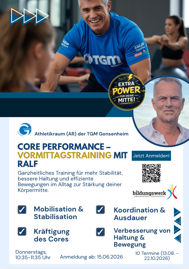 Flyer Core Performance Vormittagstraining mit Ralf bei TGM Gonsenheim, Extra Power fr deine Mitte, Mobilisation, Stabilisation, Koordination und Ausdauer