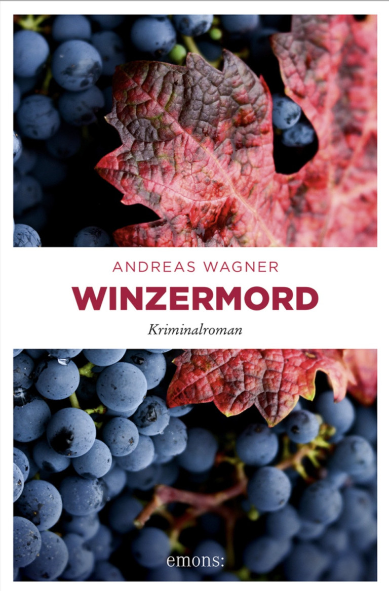 Buchcover Winzermord von Andreas Wagner, Kriminalroman mit Weintrauben und Weinblatt