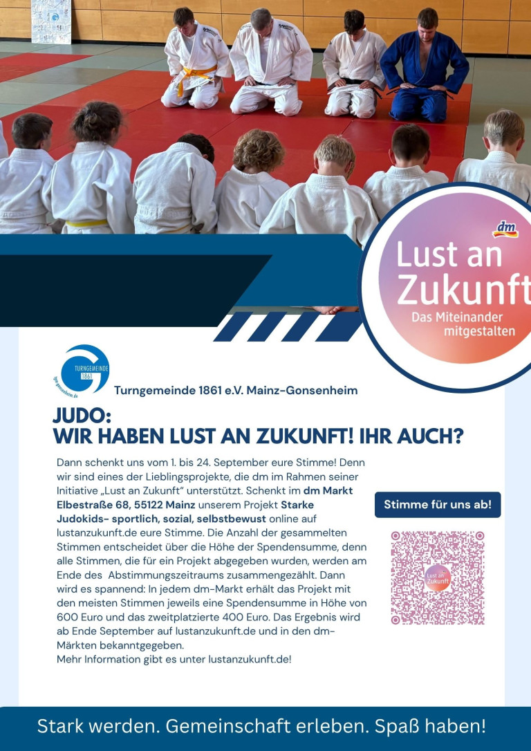 Starke Judo Kids der Turngemeinde 1861 e.V. Mainz-Gonsenheim – Initiative Lust an Zukunft im dm Markt Mainz Starke Judo Kids der Turngemeinde 1861 e.V. Mainz-Gonsenheim bei der Initiative Lust an Zukunft im dm Markt Mainz