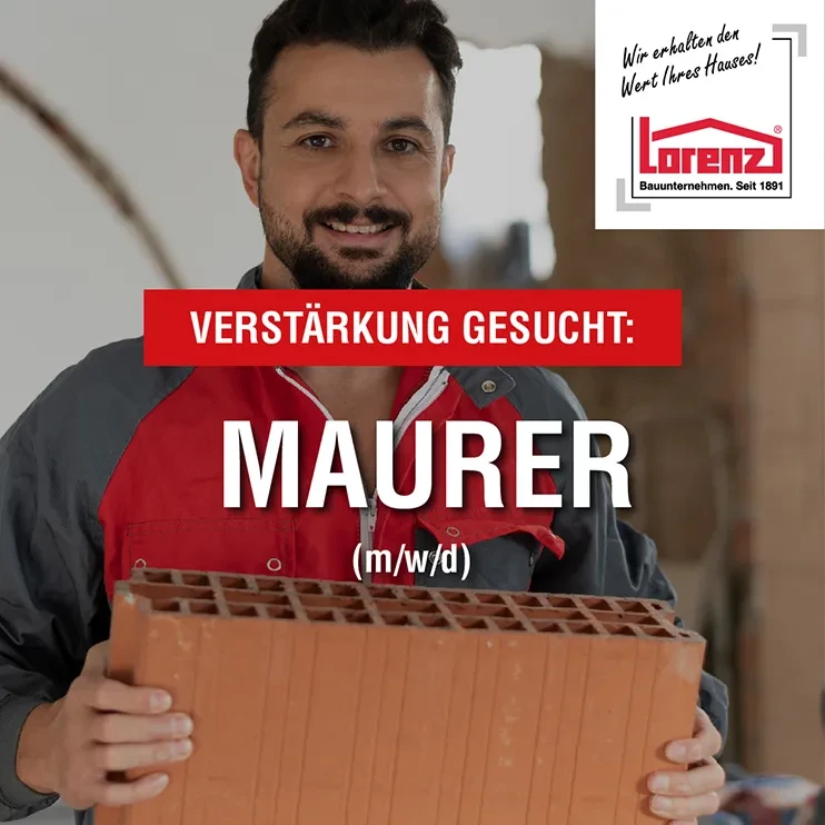Stellenanzeige Maurer m/w/d bei Lorenz Bauunternehmen, Ziegelstein haltend, Verstärkung gesucht