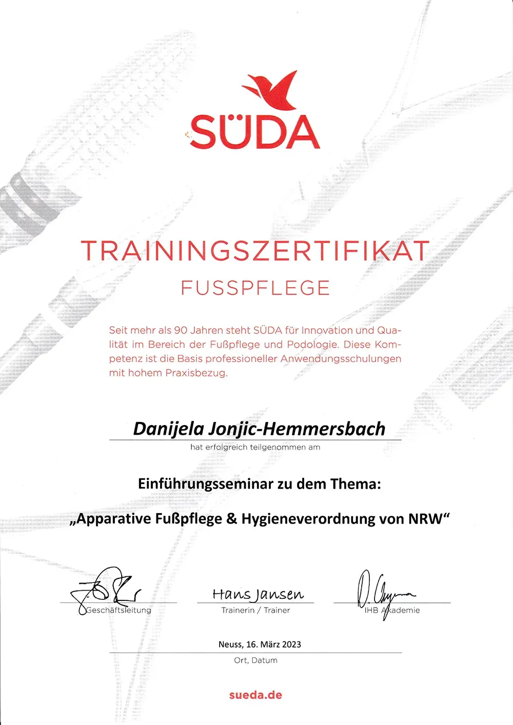 Zertifikat für Hygiene und Fußpflege, ausgestellt von SÜDA, für die erfolgreiche Teilnahme am Einführungsseminar zur apparativen Fußpflege und Hygiene in NRW.
