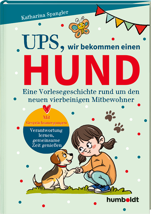 Buchcover von 'UPS, wir bekommen einen Hund' – Vorlesegeschichte rund um den neuen vierbeinigen Mitbewohner