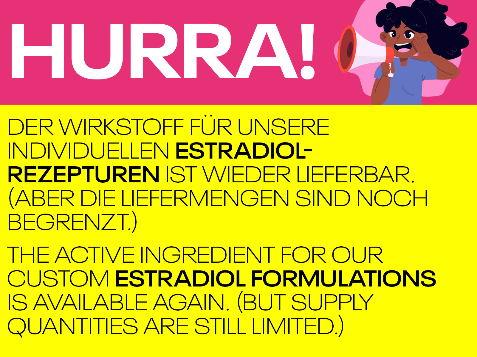 Achtung Estradiol: Wirkstoff für individuelle Estradiol-Rezepturen wieder lieferbar, aber Liefermengen begrenzt