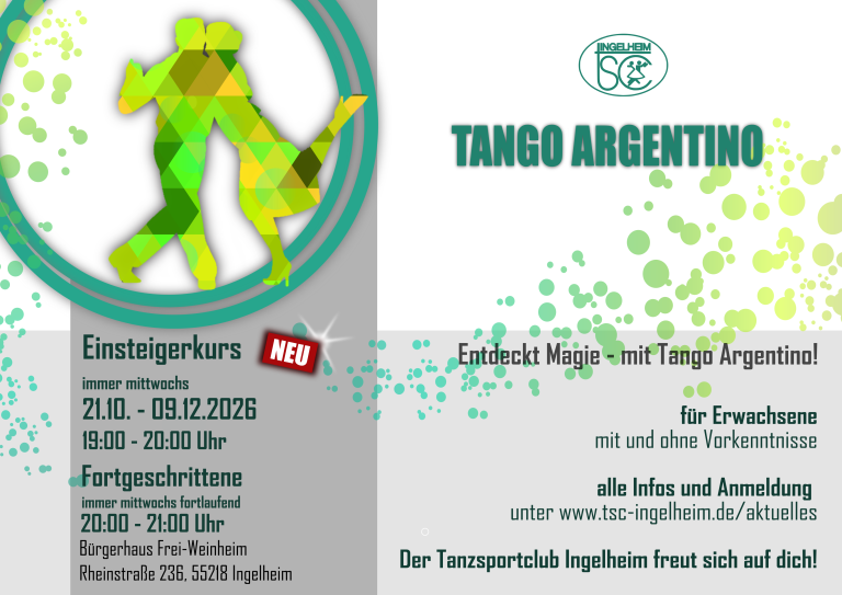 Tango Argentino Flyer 2026 des TSC Ingelheim mit Kurszeiten und Infos Flyer Tango Argentino 2026 des Tanzsportclubs Ingelheim mit Kursinformationen fr Einsteiger und Fortgeschrittene