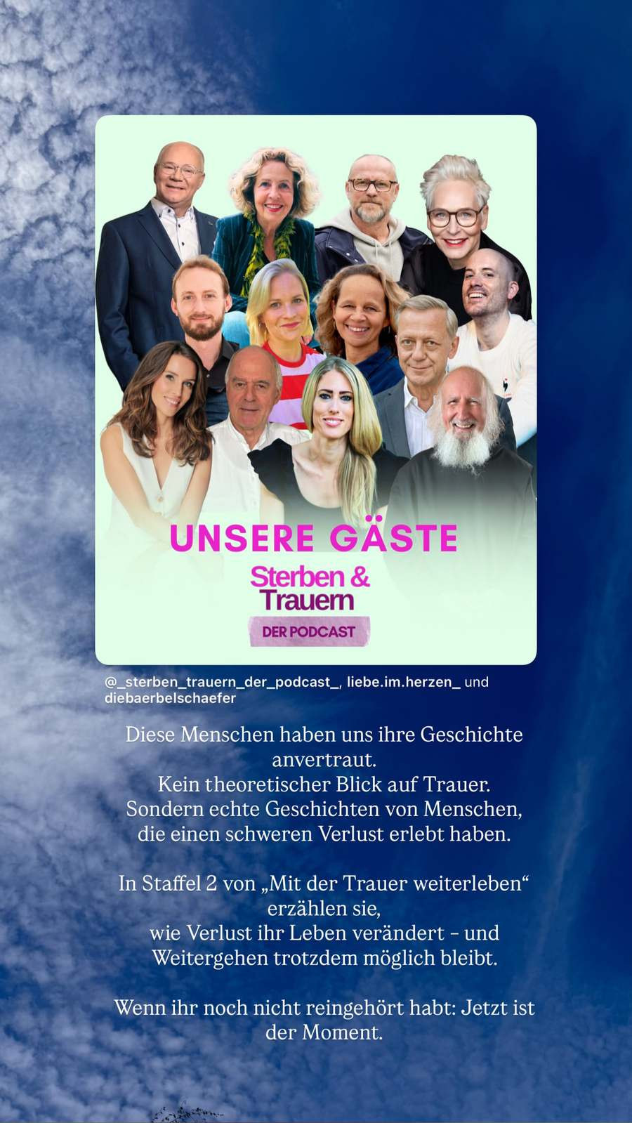 Unsere Gäste im Podcast Sterben & Trauern – echte Geschichten über Verlust und Trauerbewältigung