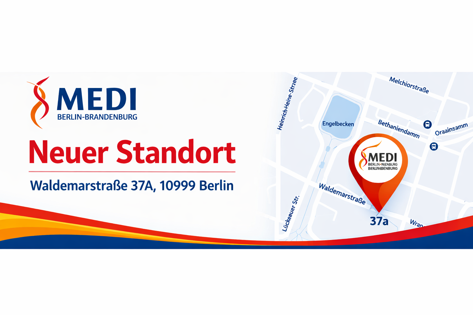 MEDI Berlin-Brandenburg Banner mit neuem Standort in der Waldemarstraße 37A, 10999 Berlin, inklusive Kartenausschnitt