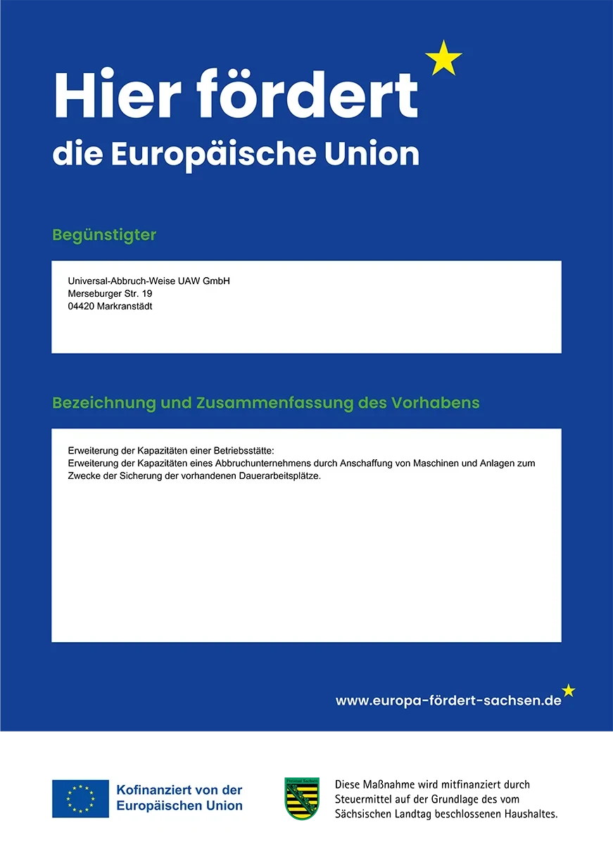 Plakat mit Sachsenwappen zur EU-Förderung für Universal-Abbruch-Weise UAW GmbH in Markranstädt
