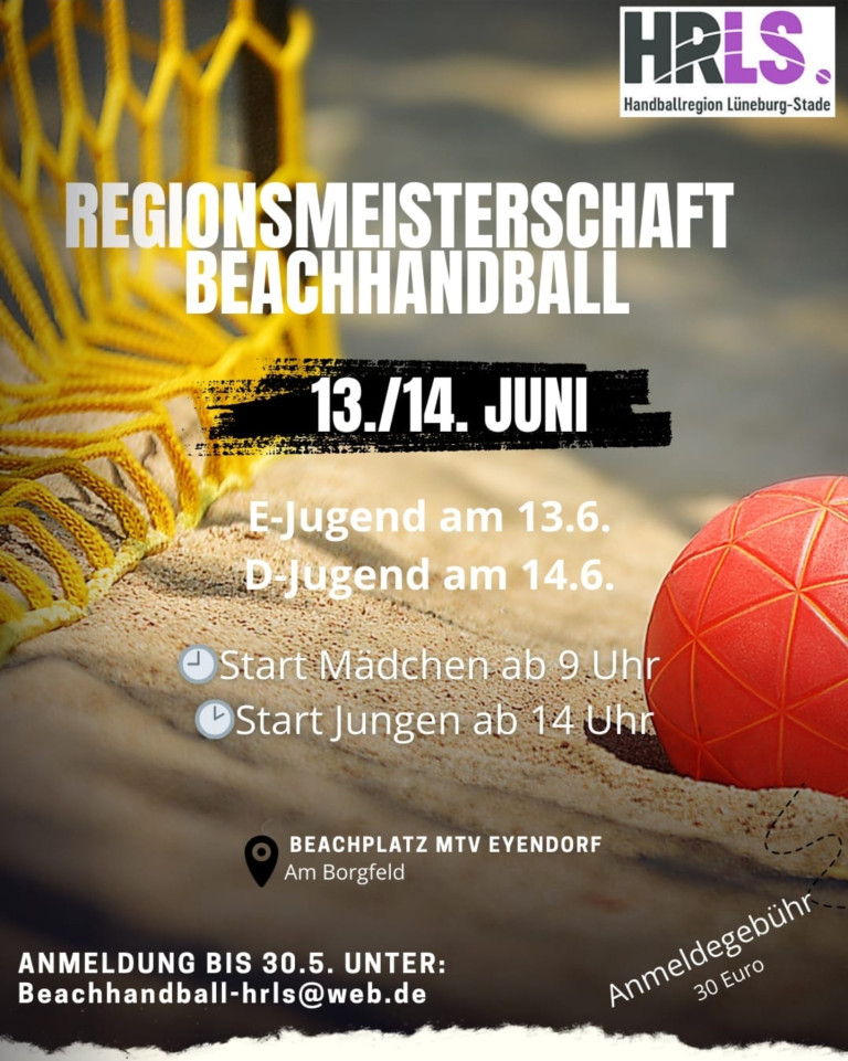 Plakat zur Regionsmeisterschaft Beachhandball am 13. und 14. Juni auf dem Beachplatz MTV Eyendorf mit Informationen zu E- und D-Jugend Turnieren.