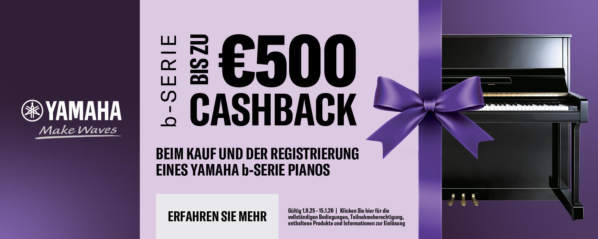 Yamaha Banner mit bis zu 500 Euro Cashback Aktion beim Kauf und der Registrierung eines Yamaha b-Serie Pianos