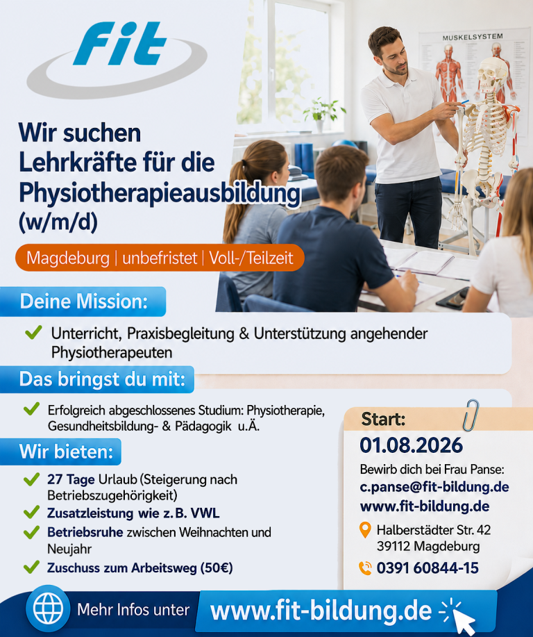 Stellenanzeige für Lehrkräfte in der Physiotherapieausbildung in Magdeburg, unbefristet, Voll- oder Teilzeit, mit Informationen zu Aufgaben und Benefits.