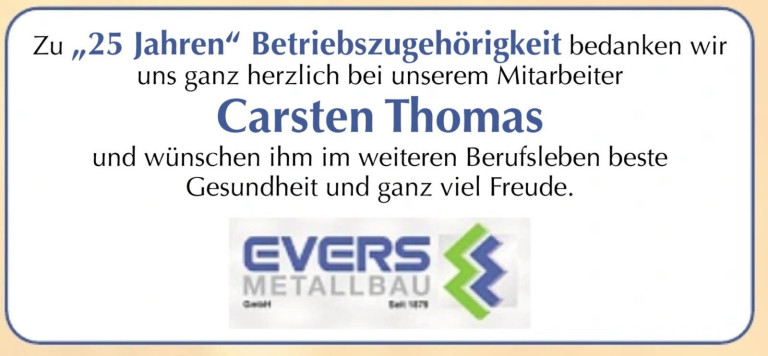 Jubiläumsanzeige für Carsten Thomas von EVERS Metallbau GmbH zur Betriebszugehörigkeit