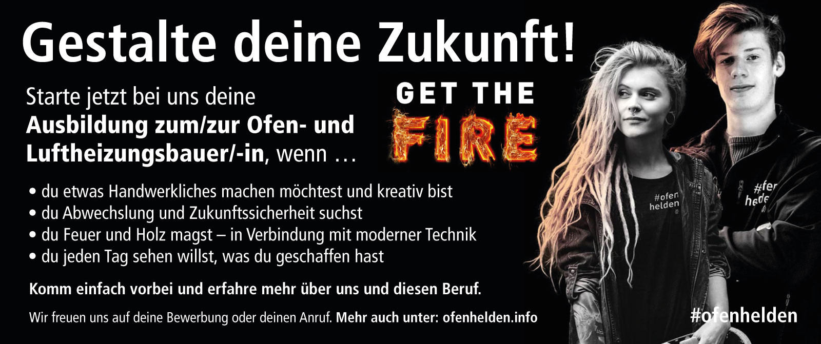 Werbebild fcr eine Ausbildung als Ofen- und Luftheizungsbauer-in mit dem Slogan 'Get the Fire' und Informationen zur Berufsausbildung