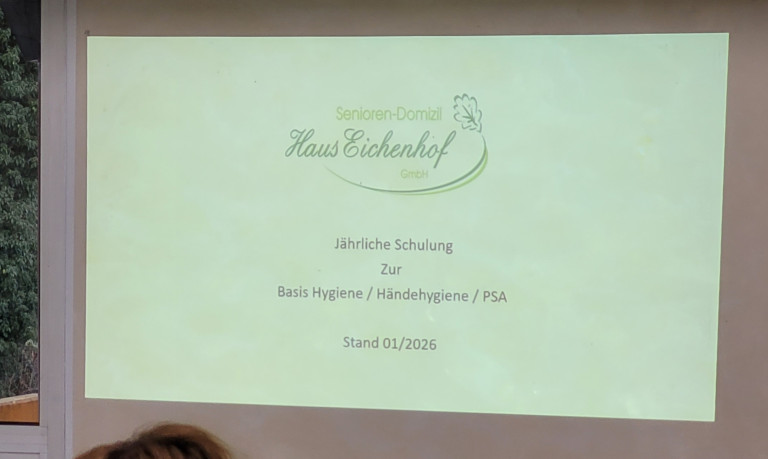 Präsentation zur jährlichen Schulung im Haus Eichenhof zur Basis Hygiene, Händehygiene und PSA, Stand 01/2026