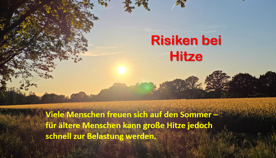 Risiken bei Hitze: Sonnenuntergang über einem Feld mit Text zu den Gefahren von Hitze für ältere Menschen.