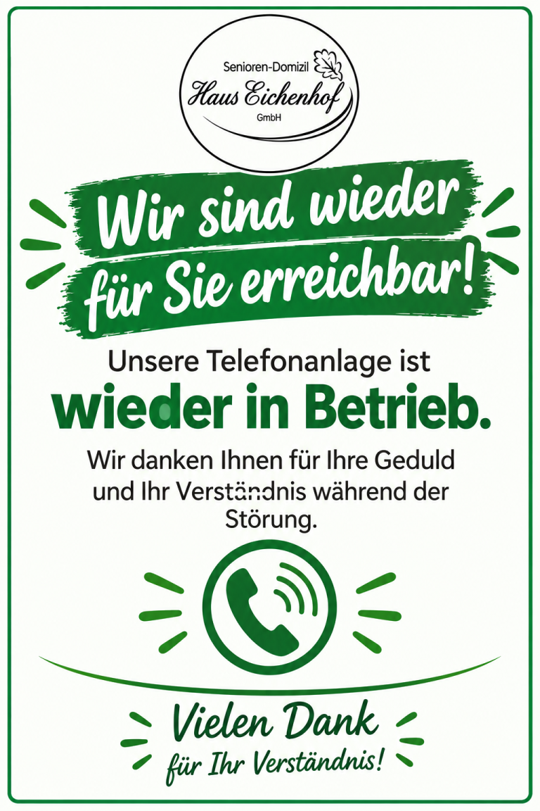 Hinweis: Wir sind wieder erreichbar – Telefonanlage wieder in Betrieb, Dank für Geduld und Verständnis nach Störung.