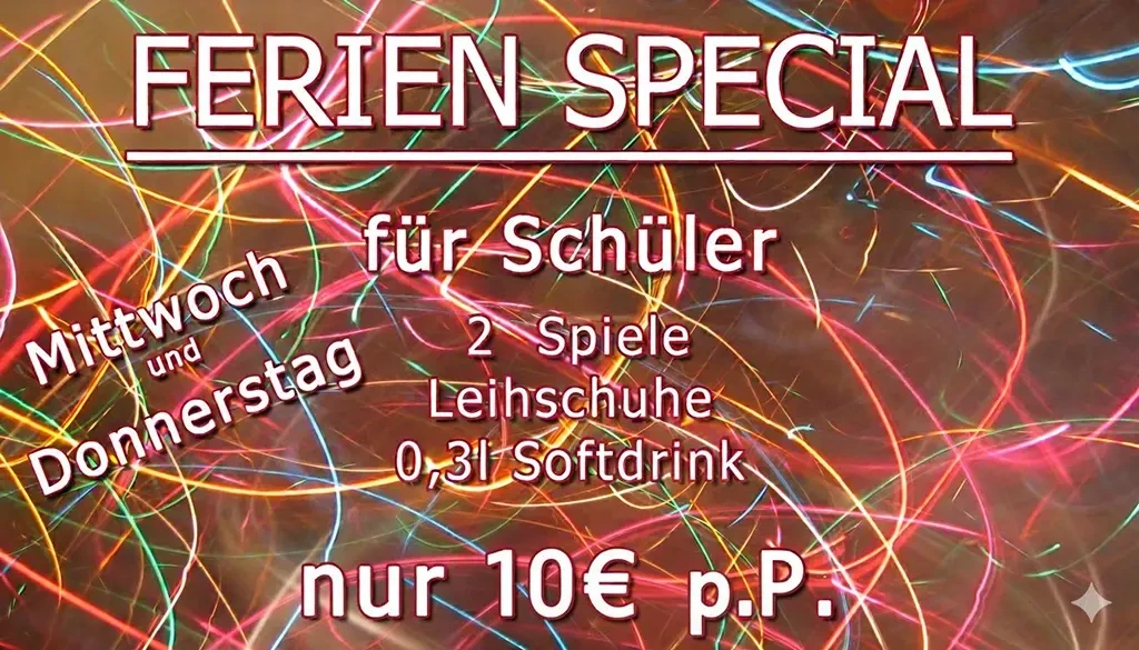 Ferienspecial 2026 Angebot fr Schler: 2 Spiele, Leihschuhe und Softdrink fr 10 Euro pro Person
