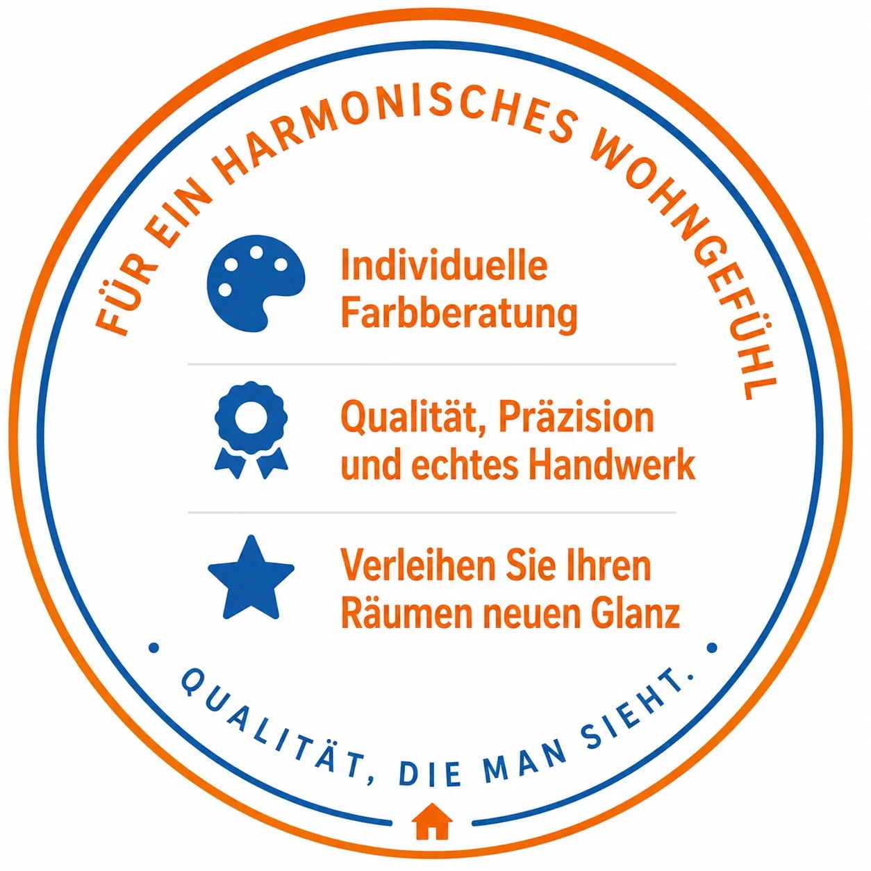 Siegel für ein harmonisches Wohngefühl mit individueller Farbberatung, Qualität, Präzision und echtem Handwerk