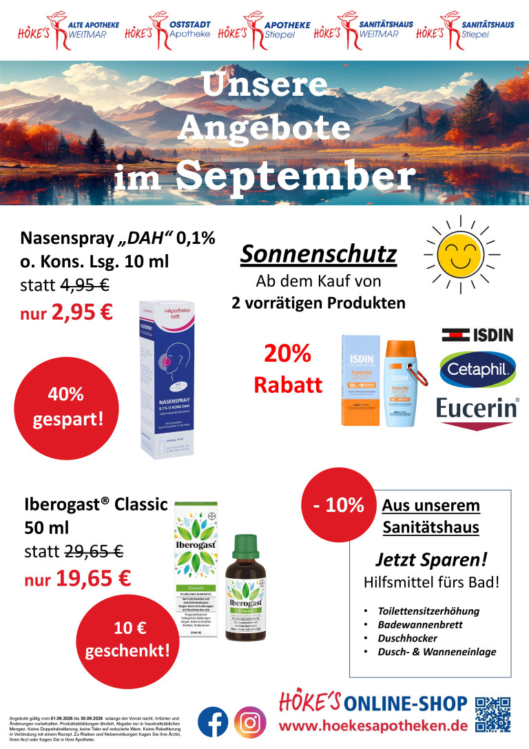Angebote September 2026: Rabatte auf Nasenspray DAH, Sonnenschutz ISDIN, Cetaphil, Eucerin, Iberogast Classic und Sanitätshaus-Produkte Angebote im September 2026 mit Rabatten auf Nasenspray DAH, Sonnenschutzprodukte von ISDIN, Cetaphil, Eucerin und Iberogast Classic sowie Sanitätshaus-Hilfsmittel.