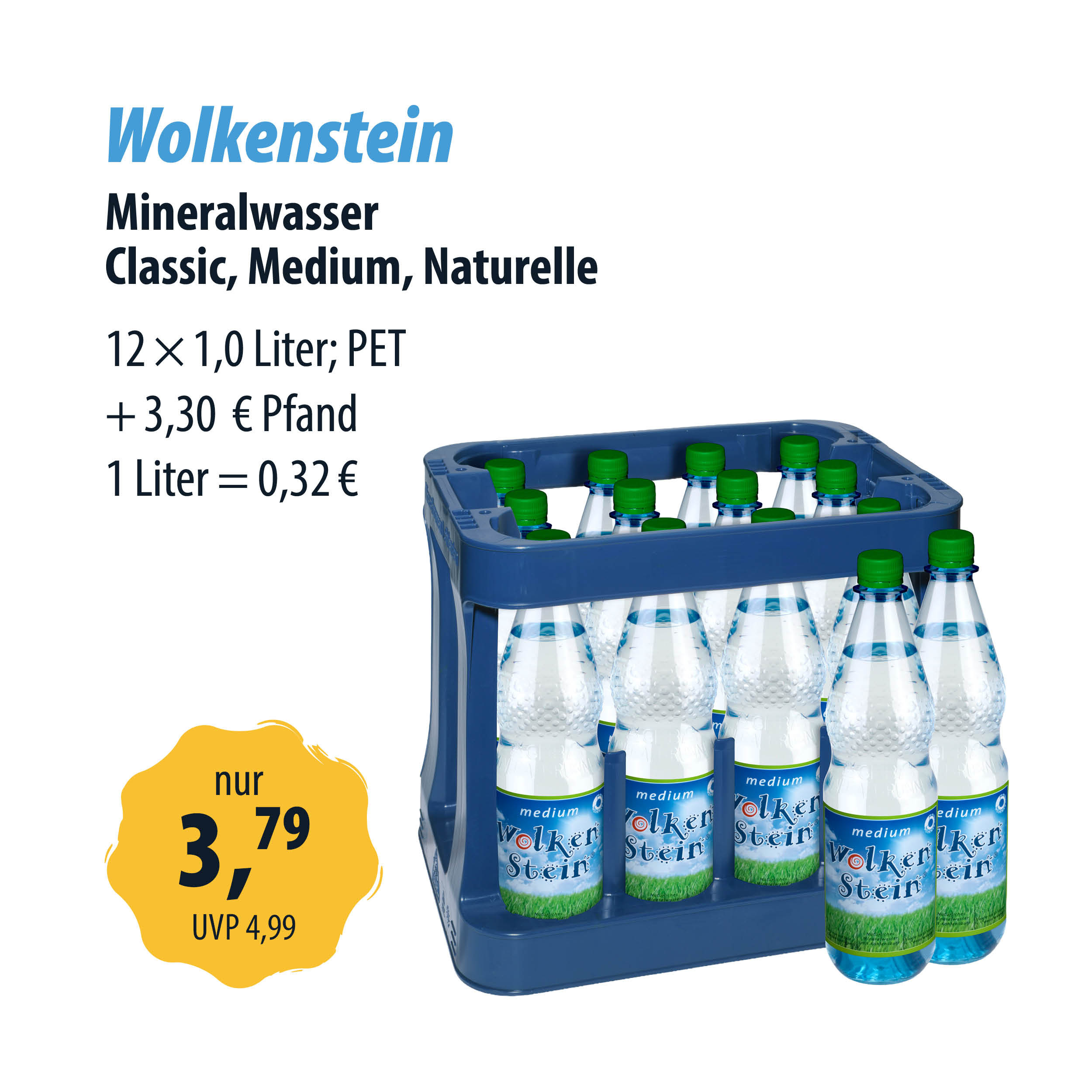 Wolkenstein Mineralwasser Angebot: 12 x 1,0 Liter PET-Flaschen im Kasten, Classic, Medium, Naturelle, Preis 3,79 Euro plus Pfand