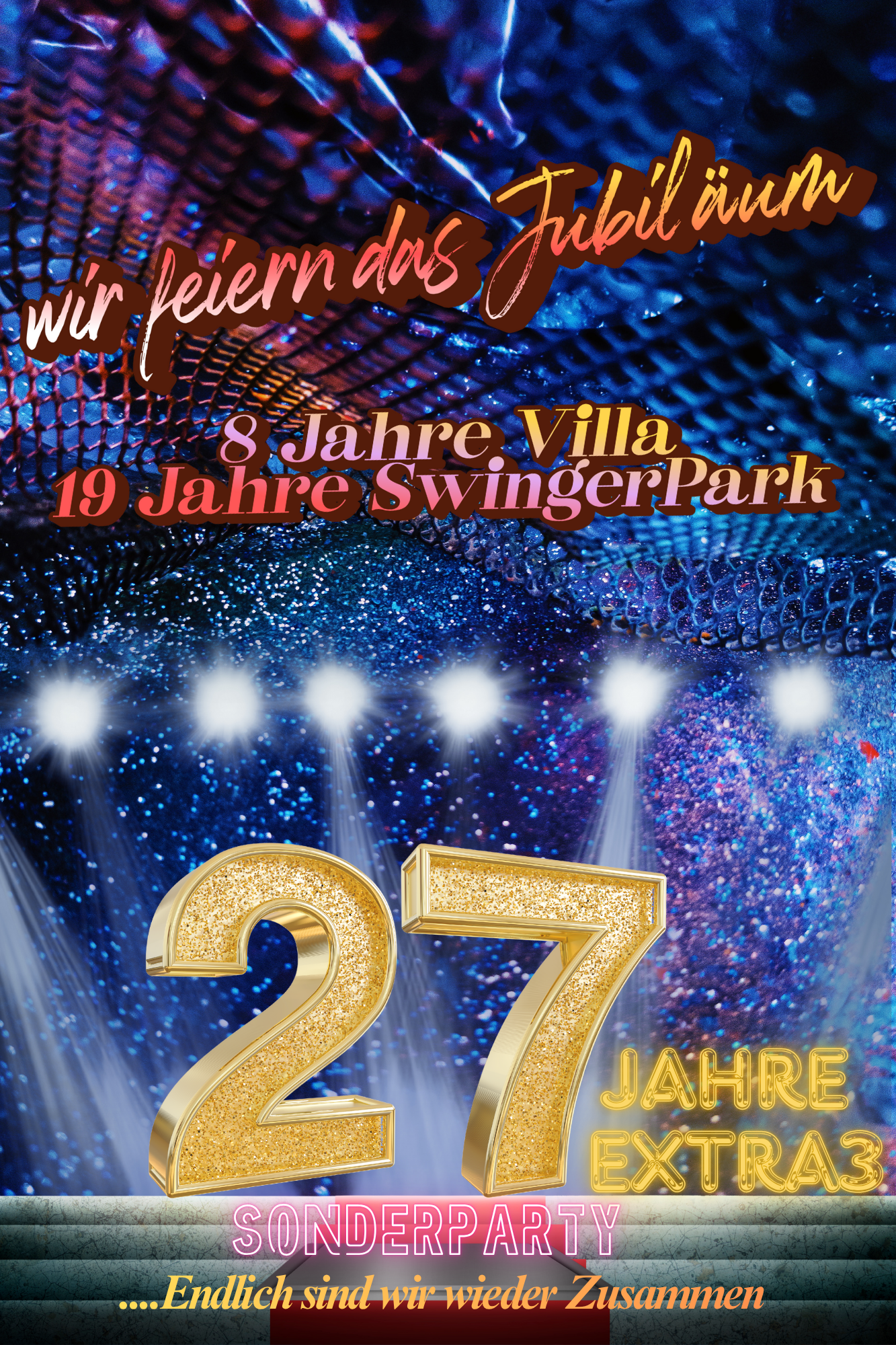 Jubiläum 27 Jahre Villa und SwingerPark, 8 Jahre Villa, 19 Jahre SwingerPark, wir feiern das Jubiläum