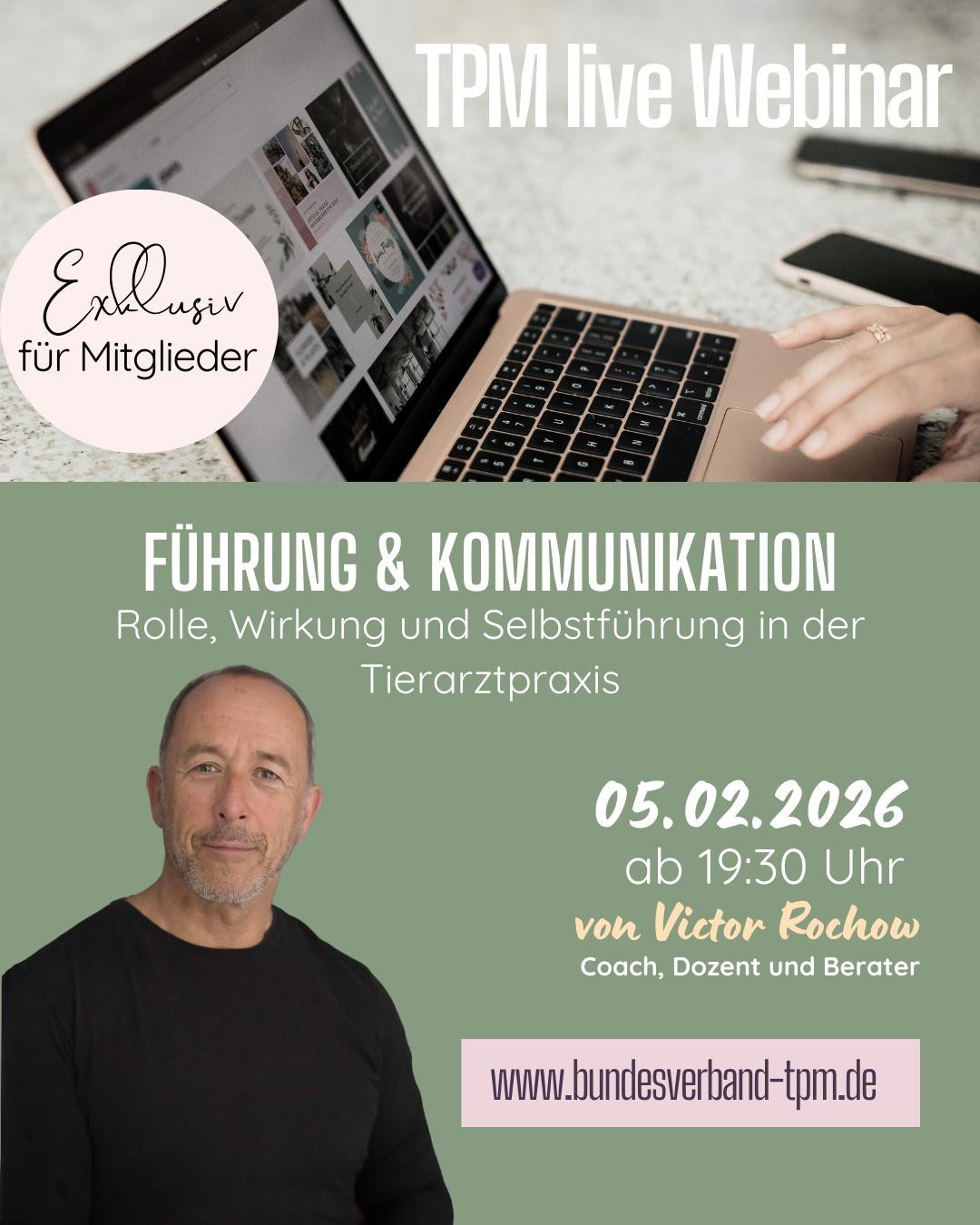 Führung und Kommunikation Webinar für Tierarztpraxis mit Victor Rochow am 05.02.2026, exklusiv für Mitglieder des Bundesverband TPM
