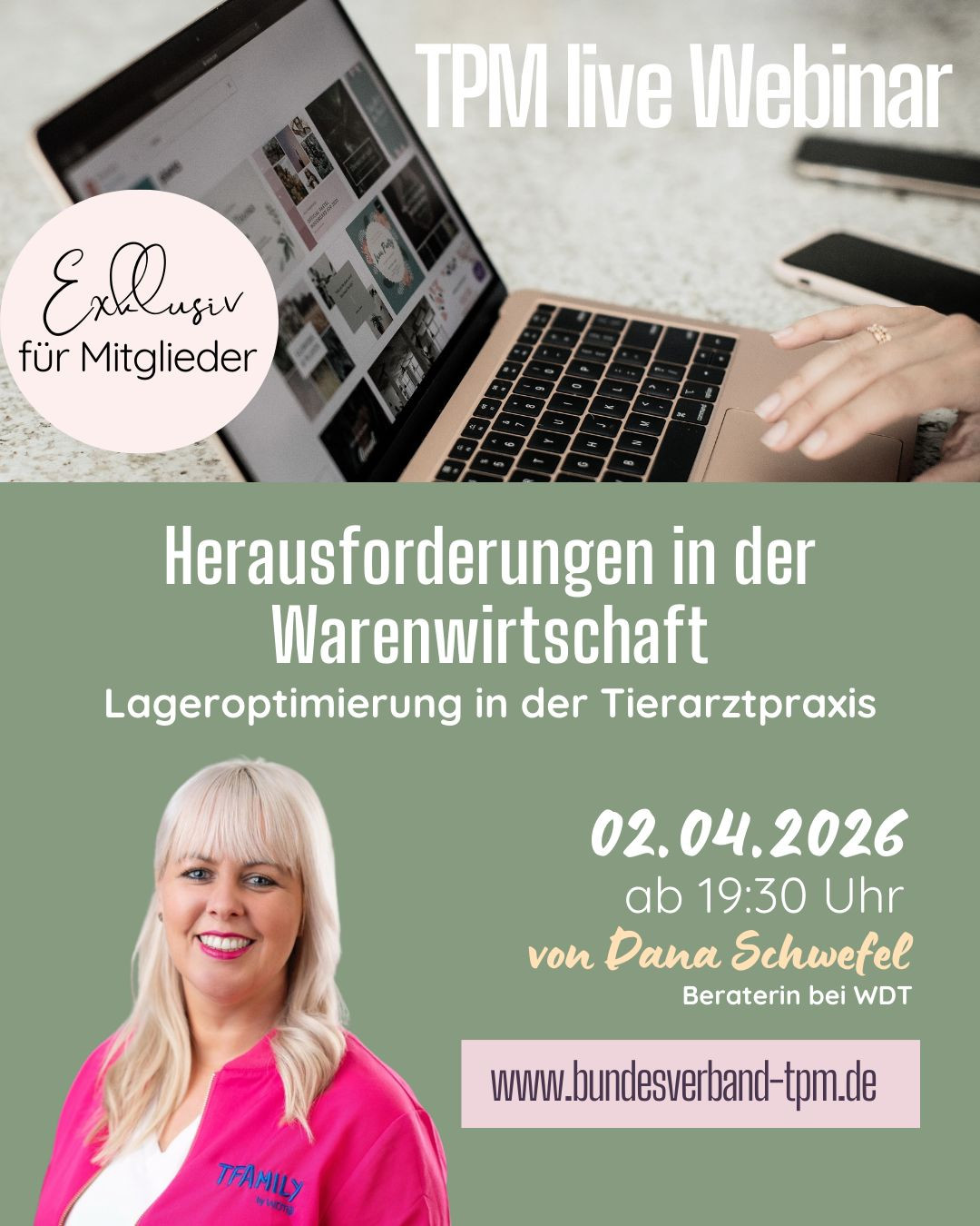 Webinar Herausforderungen in der Warenwirtschaft: Lageroptimierung in der Tierarztpraxis mit Dana Schwefel am 02.04.2026, exklusiv für Mitglieder des Bundesverbands TPM