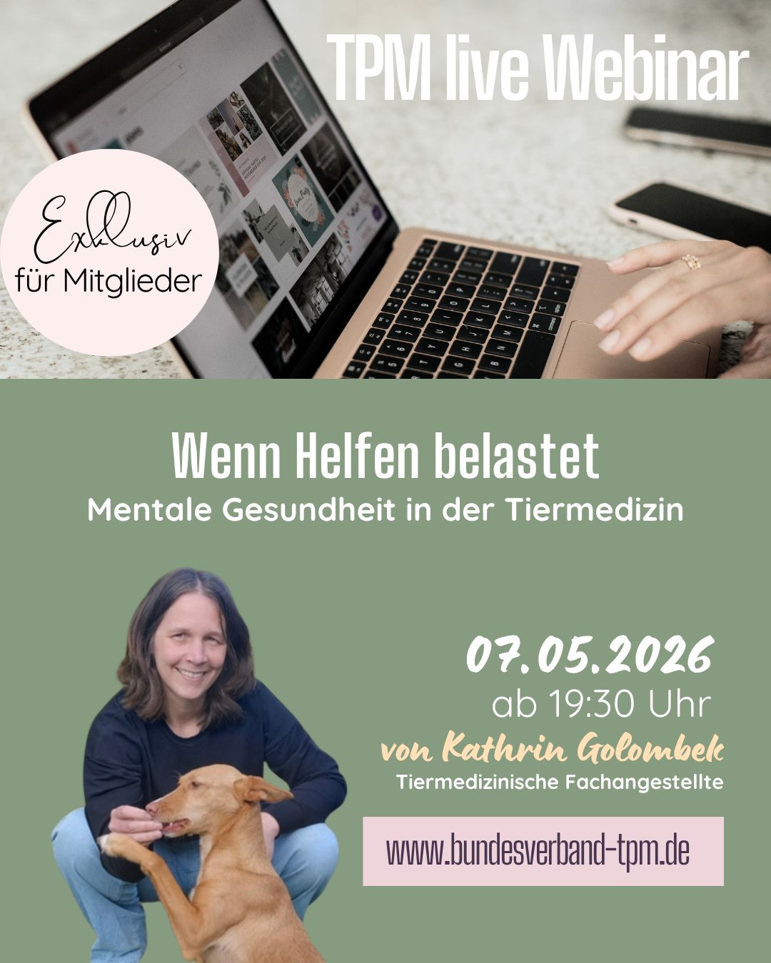 Webinar-Ankündigung: Wenn Helfen belastet – Mentale Gesundheit in der Tiermedizin mit Kathrin Golombek, 07.05.2026, exklusiv für Mitglieder, veranstaltet vom Bundesverband TPM