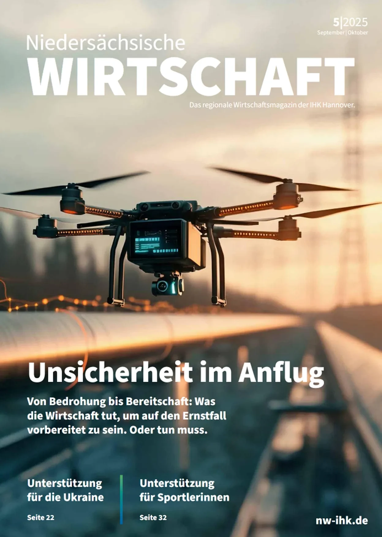 NDW April 2025 – Drohne überwacht Pipeline, Unsicherheit im Anflug, Wirtschaftsmagazin der IHK Hannover Drohne überwacht Pipeline – Unsicherheit im Anflug, Wirtschaftsmagazin der IHK Hannover