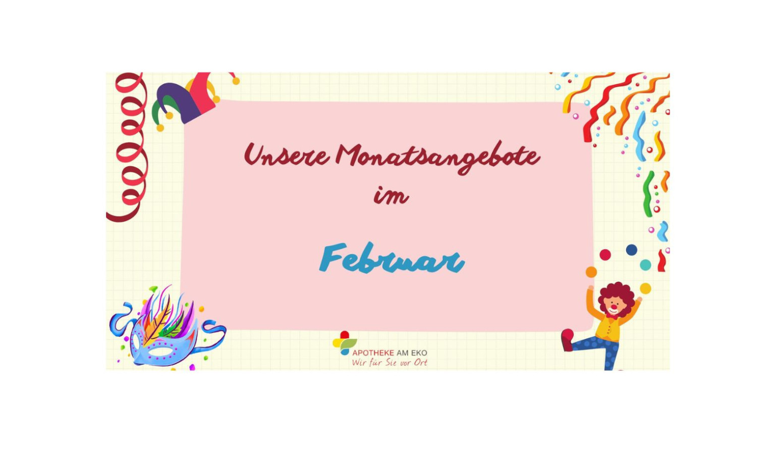 Monatsangebote im Februar bei der Apotheke am EKO – Angebote und Aktionen im Februar