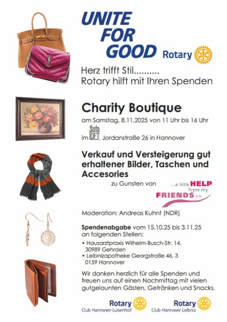Charity Boutique Hannover 2025 – Rotary Veranstaltung zugunsten a little HELP from my FRIENDS e.V. Charity Boutique Hannover 2025 zugunsten a little HELP from my FRIENDS e.V. – Verkauf und Versteigerung von Bildern, Taschen und Accessoires, organisiert von Rotary
