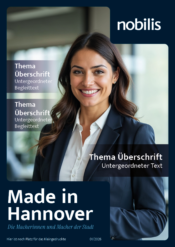 Muster-Cover des Sonderhefts „Made in Hannover“ mit porträtierter Unternehmerin vor modernem Hintergrund. Das Magazin thematisiert Unternehmerpersönlichkeiten und Unternehmen aus Hannover.