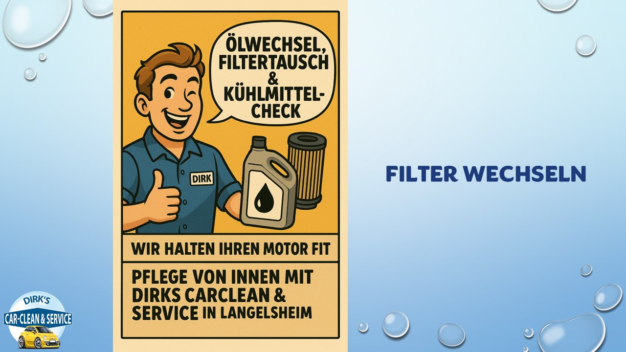 Öl- und Luftfilterwechsel bei Dirks Carclean & Service in Langelsheim – Ölwechsel, Filtertausch und Kühlmittel-Check