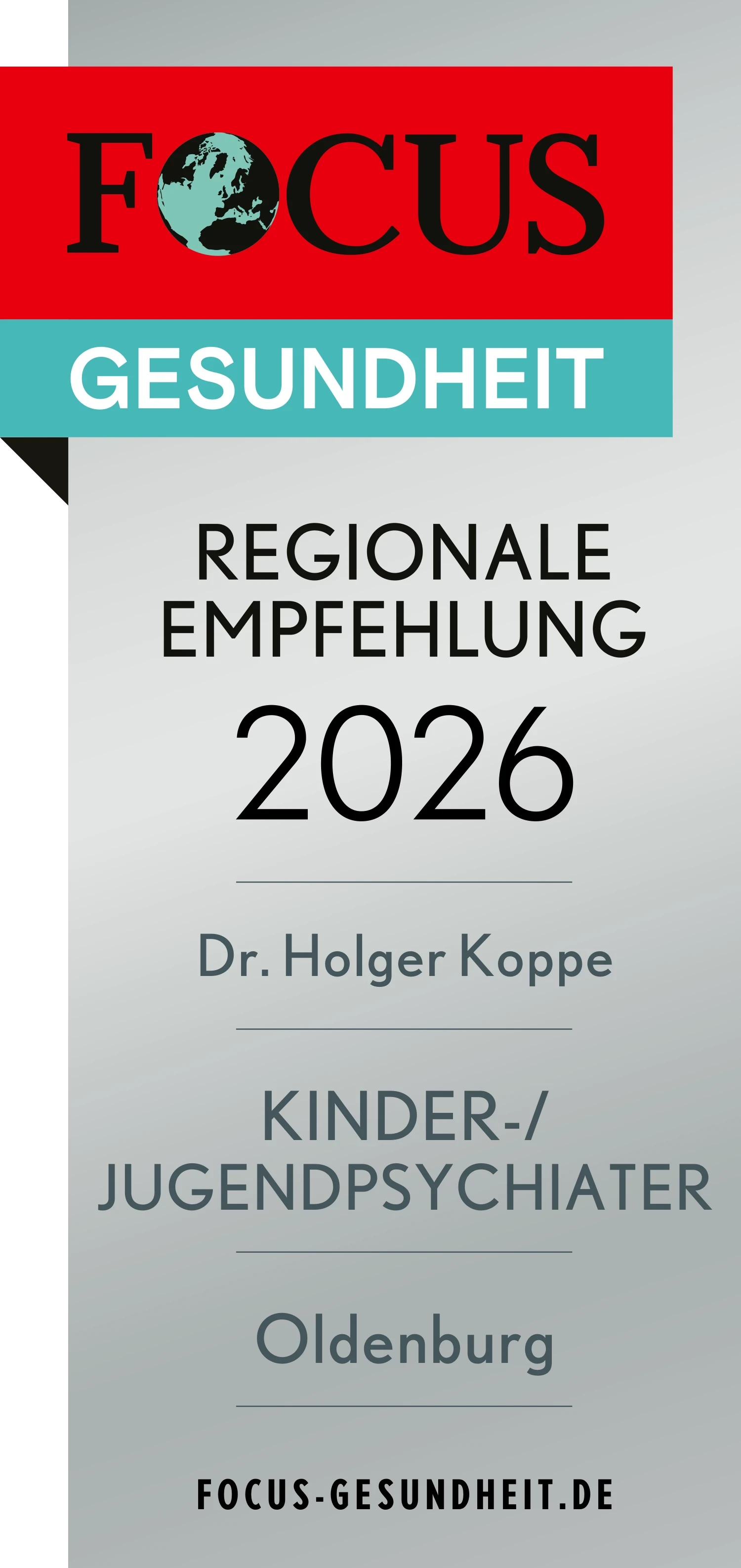 Regionale Empfehlung 2026 für Dr. Holger Koppe, Kinder- und Jugendpsychiater in Oldenburg, Focus-Auszeichnung