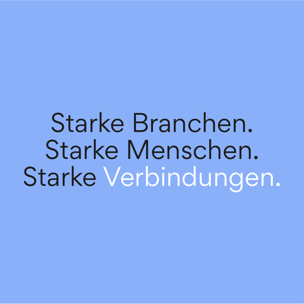 Typografie Farbbeispiele mit dem Text: Starke Branchen. Starke Menschen. Starke Verbindungen. auf blauem Hintergrund