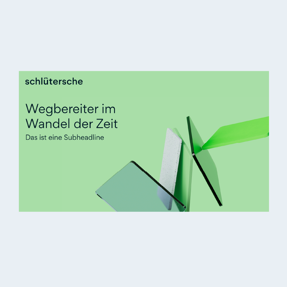 Schlütersche Markenbild mit moderner Formensprache und dem Slogan 'Wegbereiter im Wandel der Zeit' auf grünem Hintergrund