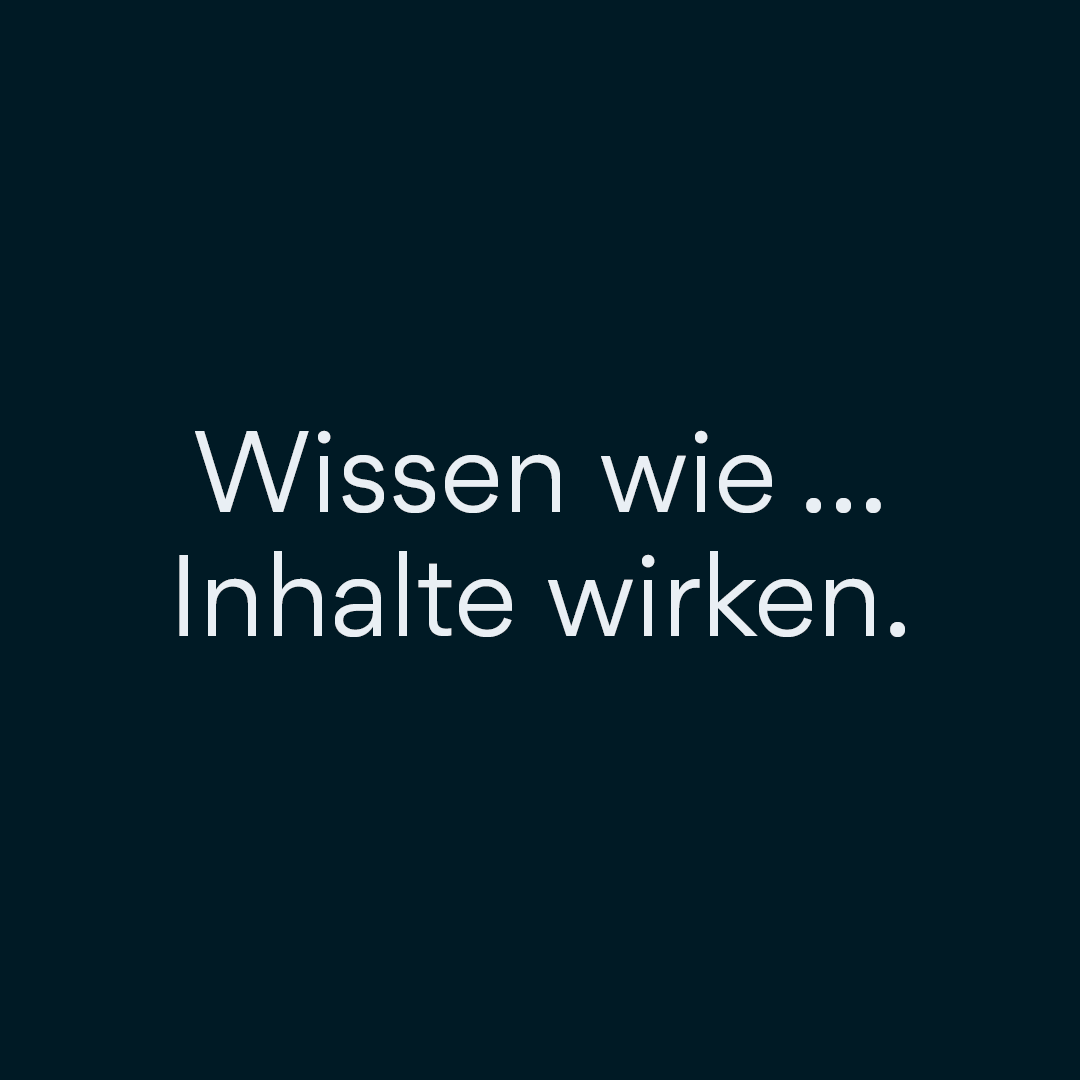 Claim-Kachel mit dem Text: Wissen wie ... Inhalte wirken.