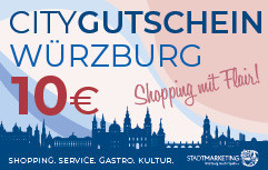 Stadtgutschein Würzburg – 10 Euro Einkaufsgutschein für Shopping, Service, Gastronomie und Kultur in Würzburg