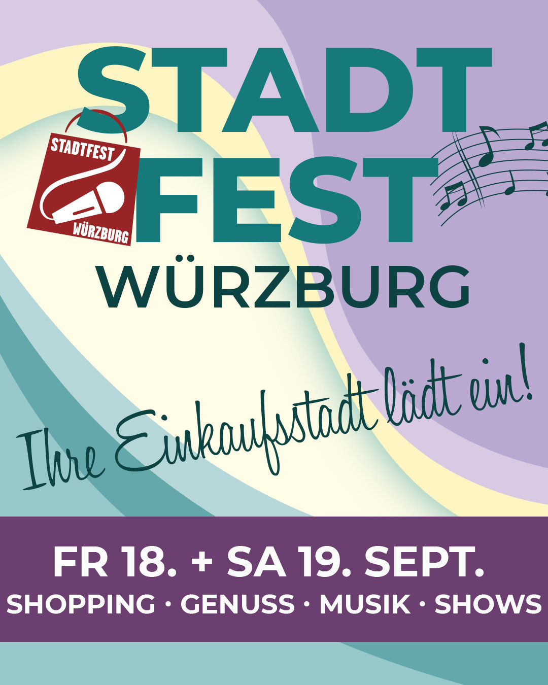 Stadtfest Würzburg 2026 – Plakat mit Datum, Shopping, Genuss, Musik und Shows