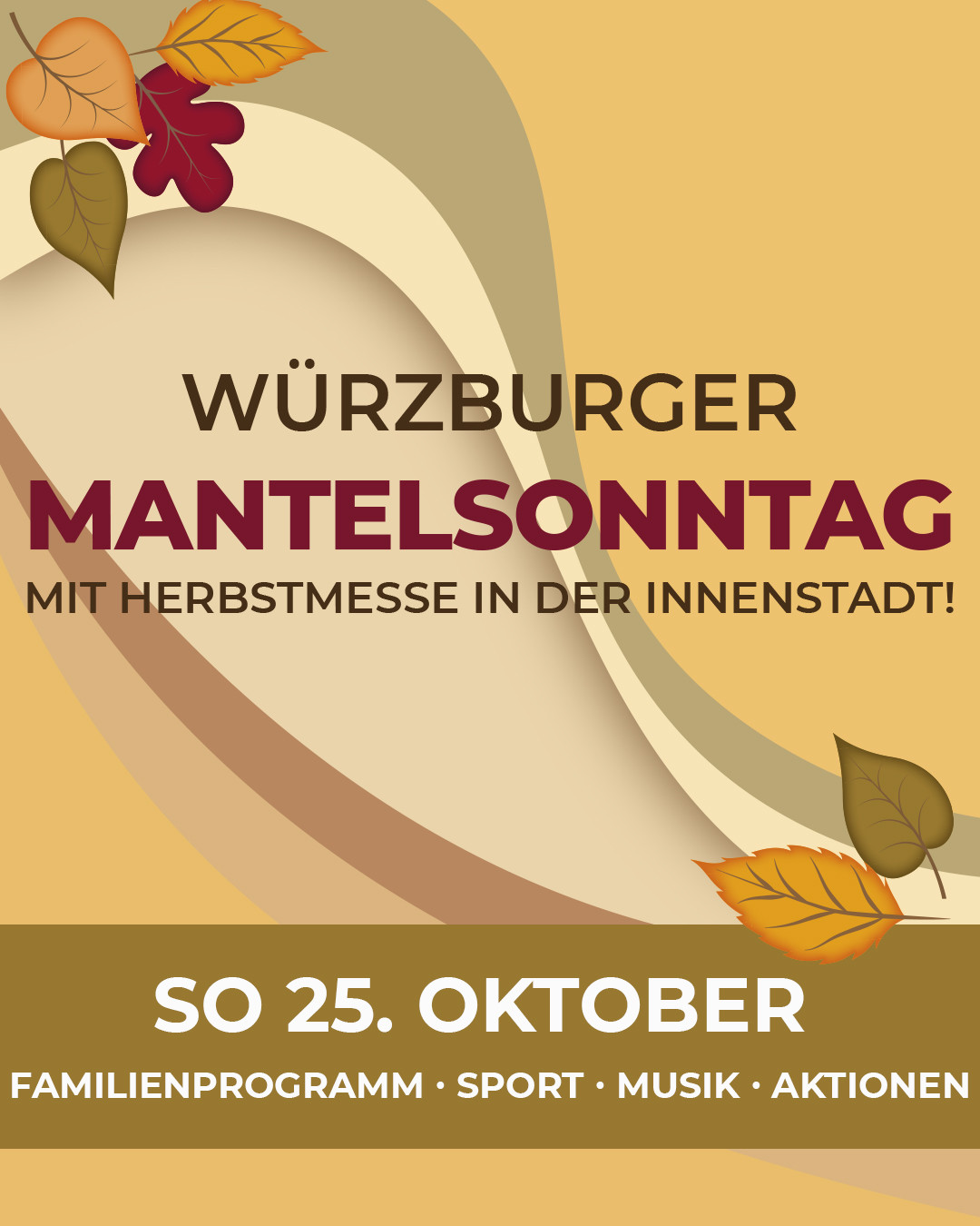 Würzburger Mantelsonntag 2026 mit Herbstmesse in der Innenstadt, Veranstaltungsankündigung für den 25. Oktober