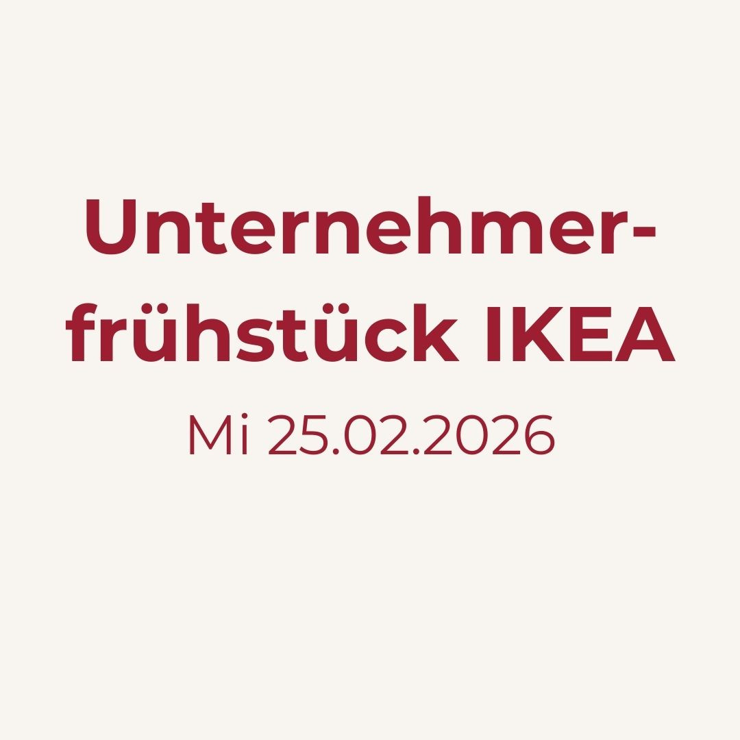 Unternehmerfrühstück bei IKEA am 25.02.2026 – Eventankündigung