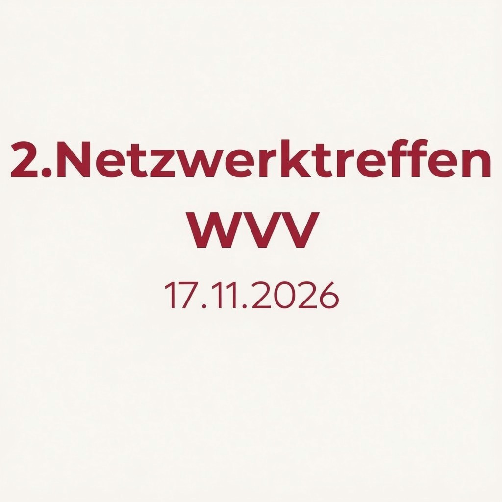 2. Netzwerktreffen WVV am 17.11.2026