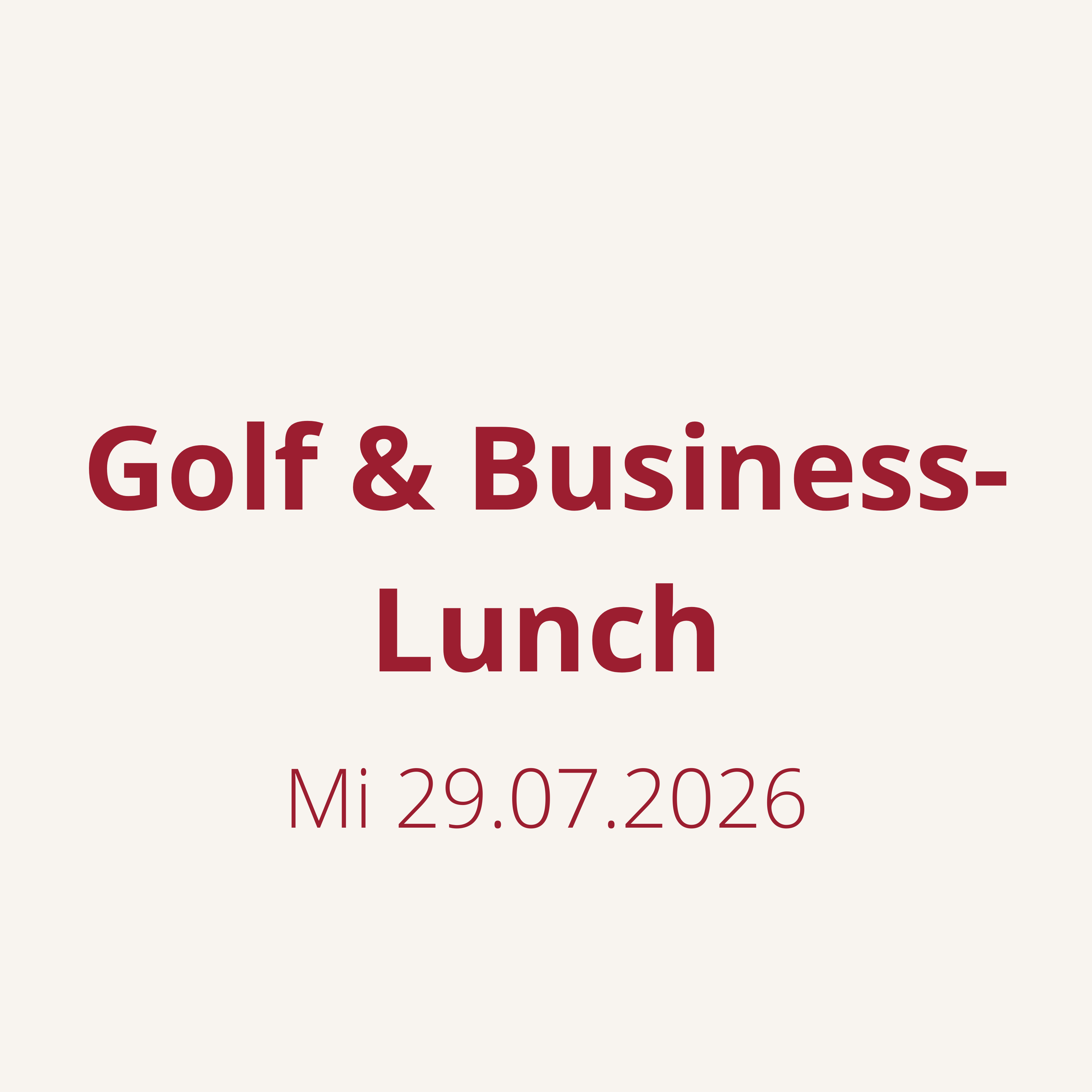 Golf Business Lunch 2026 Eventankündigung mit Datum 29.07.2026