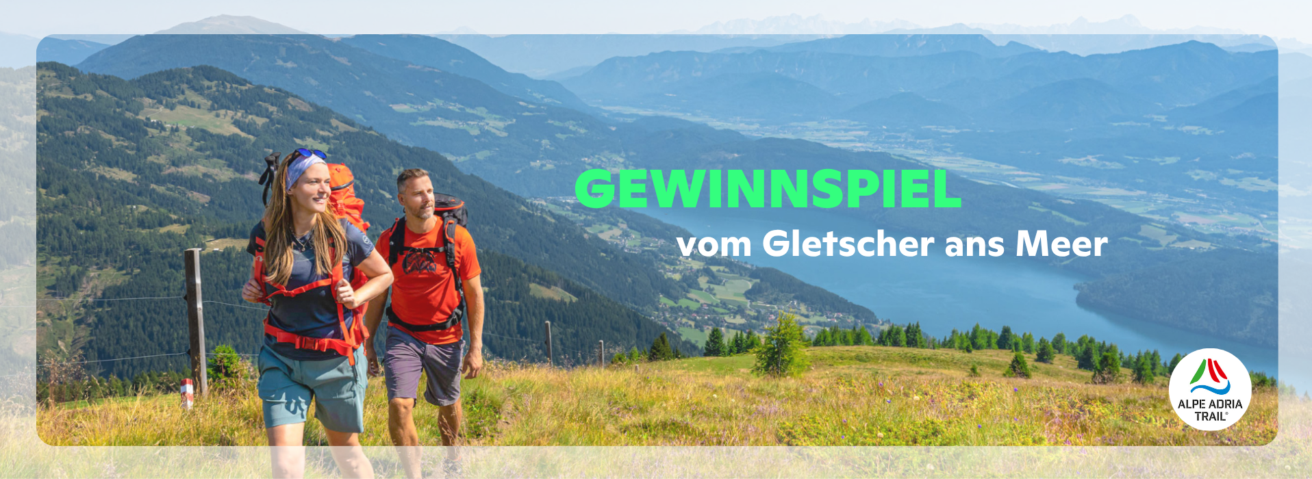 Gewinnspiel vom Gletscher zum See – Wanderer in den Alpen mit Talblick