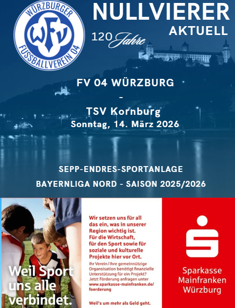 Ankündigung FV 04 Würzburg gegen TSV Kornburg am 14. März 2026 in der Sepp-Endres-Sportanlage, Bayernliga Nord Saison 2025/2026, mit Sparkasse Werbung